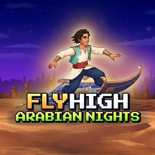 Fly High Arabian Nights